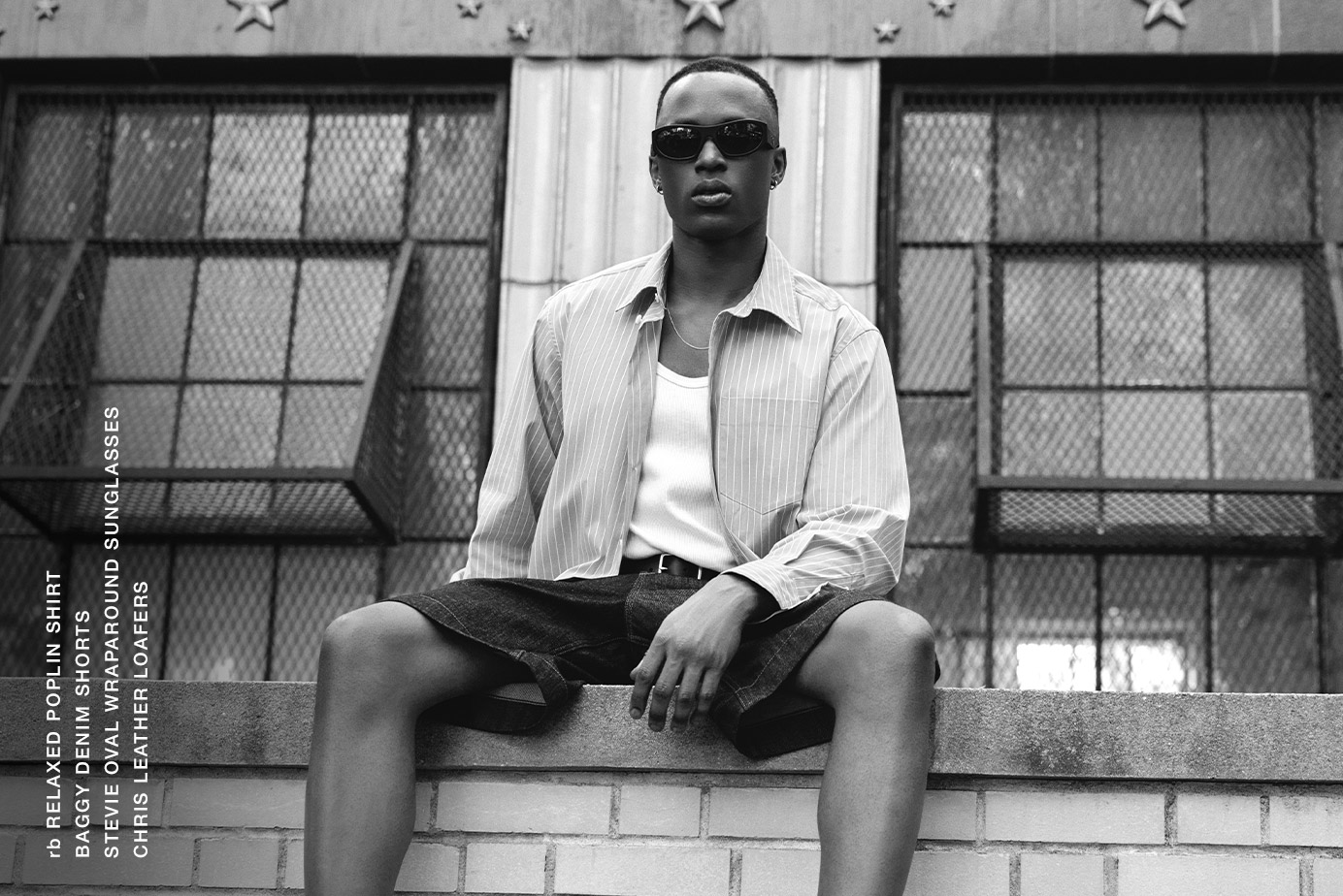 rb RELAXED POPLIN SHIRT
BAGGY DENIM SHORTS
STEVIE OVAL WRAPAROUND SUNGLASSES
CHRIS LEATHER LOAFERS