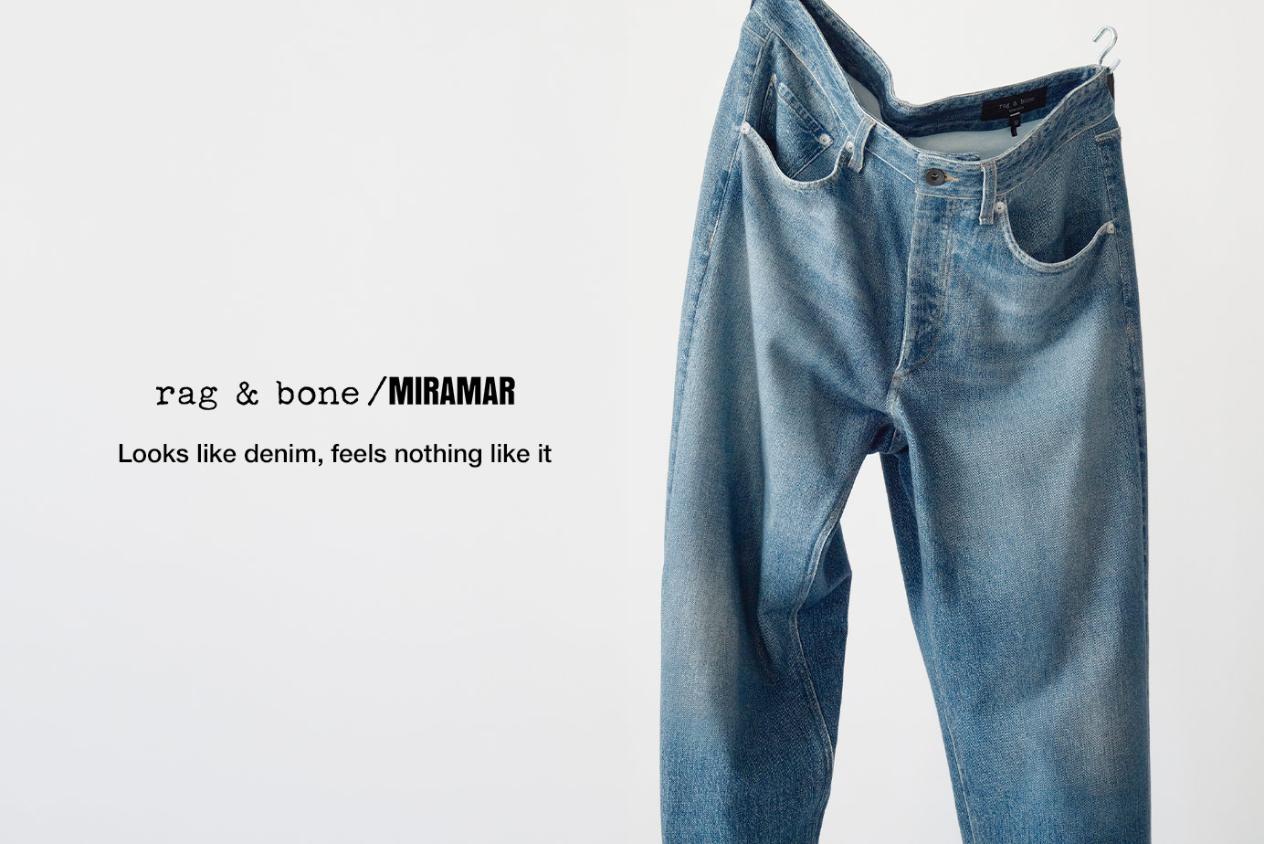 Miramar. Looks like denim, feels nothing like it
