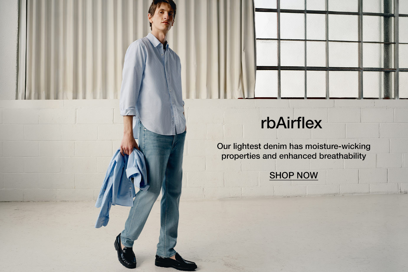 rbAirflex. Our lightest denim has moisture-wicking properties and enhanced breathability