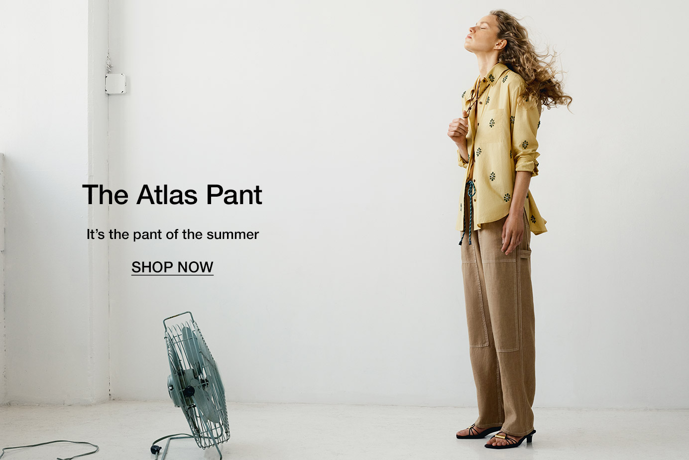 The Atlas Pant. It’s the pant of the summer