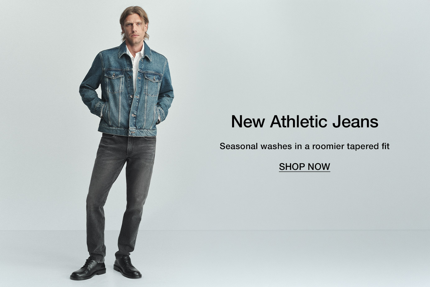 New Athletic Fit. Seasonal washes in a roomier tapered fit