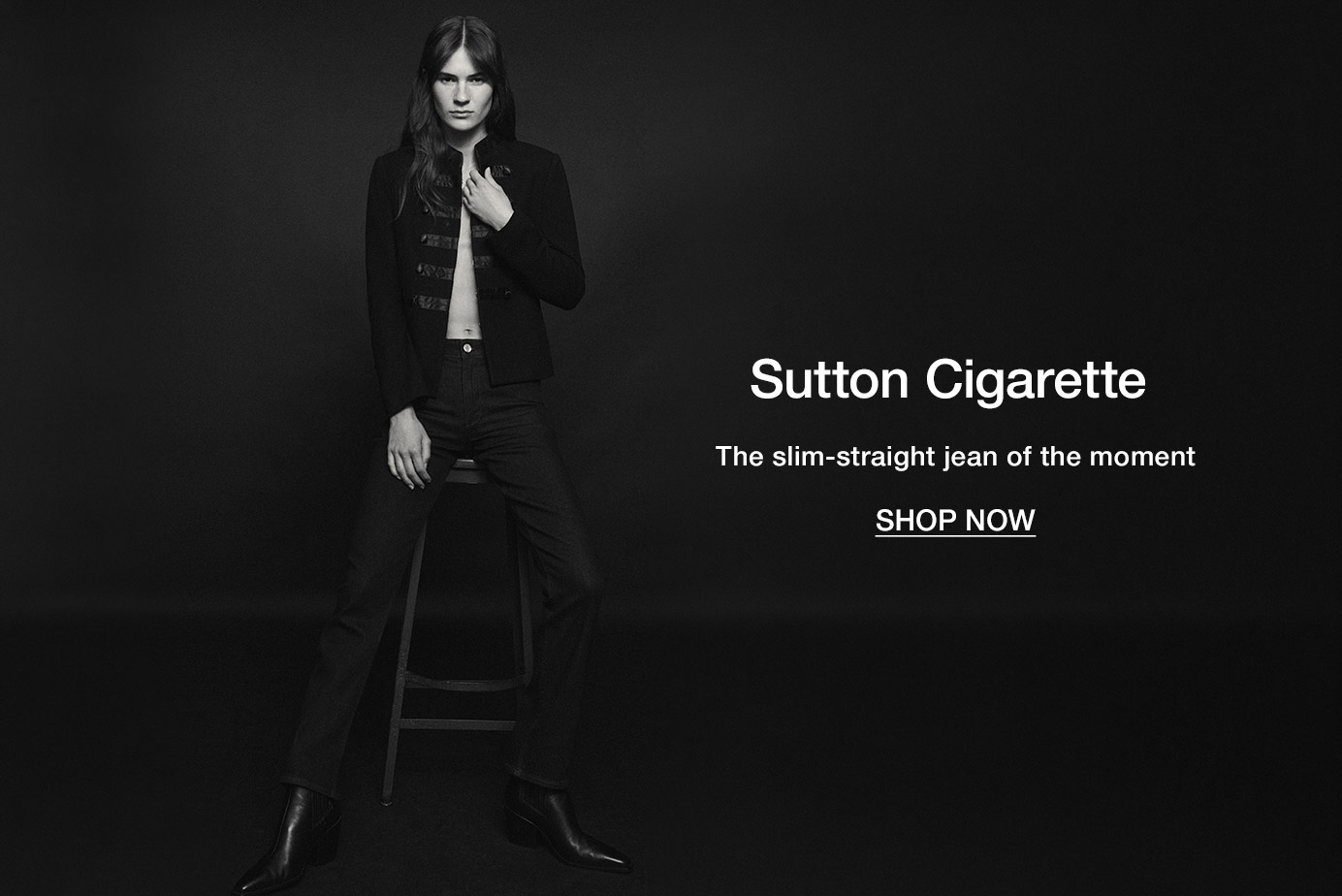 Sutton Cigarette. The slim-straight jean of the moment