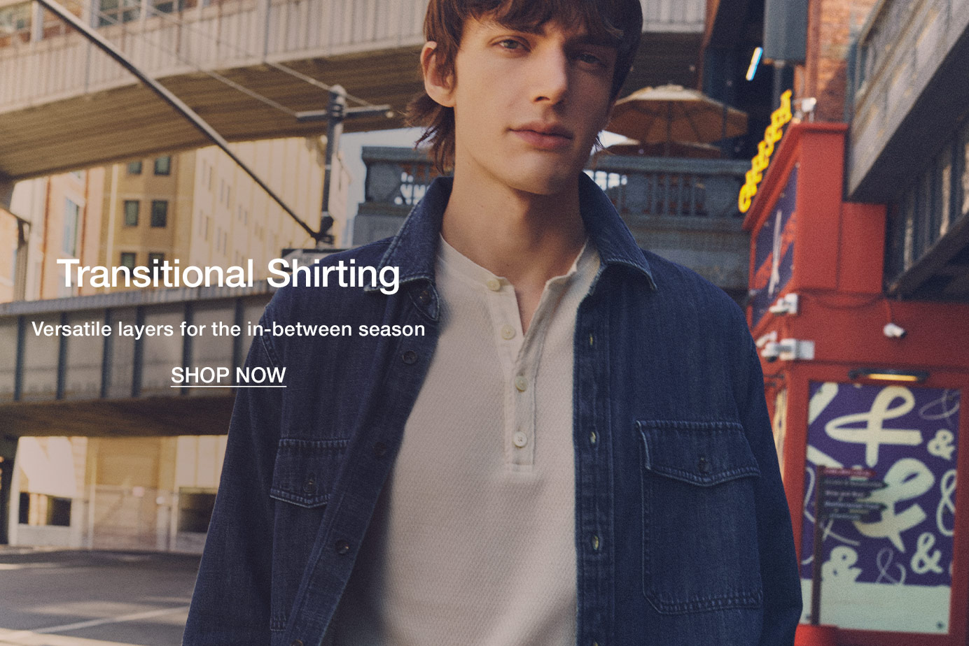 Transitional Shirting. Versatile layers for the in-between season. Shop Now